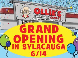 Sylacauga, AL Grand Opening 6/14/17!				