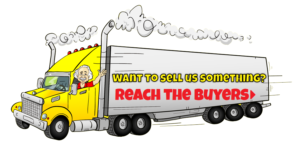 Want to sell us something? Reach the buyers